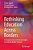 Rethinking Education Across Borders: Emerging Issues And Critical Insights On Globally Mobile Students-.. - Imagem 1