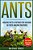Ants: Amazing Facts & Pictures For Children On These Amazing Creatures-.. - Imagem 1