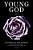 Young God-.. - Imagem 1