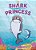 Shark Princess-.. - Imagem 1
