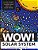 Wow! Coloring Series: Solar System: Fun & Educational Coloring Books Focused On Science, Art, And Mathematics-.. - Imagem 1