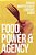 Food, Power, And Agency-.. - Imagem 1