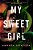 My Sweet Girl-.. - Imagem 1