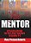 Your Mentor: A Practical Guide For First-Year Teachers In Grades 1-3-.. - Imagem 1