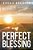 Perfect Blessing-.. - Imagem 1