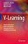 V-Learning: Distance Education In The 21St Century Through 3D Virtual Learning Environments-.. - Imagem 1