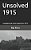 Unsolved 1915-.. - Imagem 1