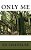 Only Me-.. - Imagem 1