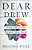 Dear Drew: Creating A Life Bigger Than Grief-.. - Imagem 1