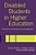 Disabled Students In Higher Education: Perspectives On Widening Access And Changing Policy-.. - Imagem 1