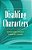 Disabling Characters: Representations Of Disability In Young Adult Literature-.. - Imagem 1