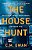 The House Hunt-.. - Imagem 1