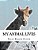 My Animal Lives-.. - Imagem 1