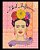 Bad Influence - November 2016: Inspired By Frida-.. - Imagem 1