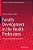 Faculty Development In The Health Professions: A Focus On Research And Practice-.. - Imagem 1