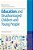 Education And Disadvantaged Children And Young People-.. - Imagem 1