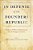 In Defense Of The Founders Republic: Critics Of Direct Democracy In The Progressive Era-.. - Imagem 1