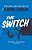 The Switch-.. - Imagem 1