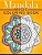 Mandala Magic Coloring Book: Mood Enhancing Mandalas (Mandala Coloring Books For Relaxation)-.. - Imagem 1