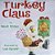 Turkey Claus-.. - Imagem 1