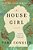 The House Girl-.. - Imagem 1