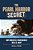 The Pearl Harbor Secret: Why Roosevelt Undermined The U. S. Navy-.. - Imagem 1