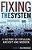 Fixing The System: A History Of Populism, Ancient And Modern-.. - Imagem 1