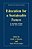 Education For A Sustainable Future: A Paradigm Of Hope For The 21St Century-.. - Imagem 1