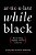 Articulate While Black: Barack Obama, Language, And Race In The U. S. -.. - Imagem 1