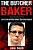 The Butcher Baker: Life Of Serial Killer Robert Christian Hansen-.. - Imagem 1