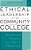 Ethical Leadership In The Community College: Bridging Theory And Daily Practice-.. - Imagem 1