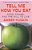 Tell Me How You Eat: Food, Power, And The Will To Live-.. - Imagem 1