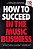 How To Succeed In The Music Business-.. - Imagem 1