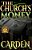 The Church's Money: Unorthodox Ministries Series-.. - Imagem 1