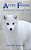 Arctic Foxes: Search For Storm And Flame-.. - Imagem 1