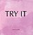 Try It-.. - Imagem 1