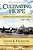 Cultivating Hope: Homesteading On The Great Plains (Planting Dreams Series)-.. - Imagem 1