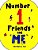 Number 1 Friends And "Me"-.. - Imagem 1