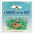 A House In The Sky: And Other Uncommon Animal Homes-.. - Imagem 1