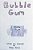 Bubble Gum-.. - Imagem 1