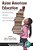Asian American Education: Acculturation, Literacy Development, And Learning-.. - Imagem 1