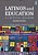 Latinos And Education: A Critical Reader-.. - Imagem 1