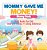 Mommy Gave Me Money! Money Book - Math Books For Kids Children's Money And Saving Reference-.. - Imagem 1