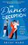 The Dance Deception-.. - Imagem 1