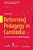 Reforming Pedagogy In Cambodia: Local Construction Of Global Pedagogies-.. - Imagem 1