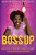 Boss Up: Young Entrepreneur's Guide To Business Sucess-.. - Imagem 1