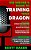 The Writer's Guide To Training Your Dragon: Using Speech Recognition Software To Dictate Your Book And Supercharge Your Writing Workflow-.. - Imagem 1