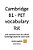 Cambridge B1 - Pet Vocabulary List (Versión Española)-.. - Imagem 1