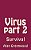 Virus Part 2: Survival-.. - Imagem 1