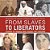 From Slaves To Liberators: Stories Of Women Who Fought For Freedom - Biography 5Th Grade Children's Biography Books-.. - Imagem 1